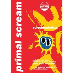 クラシック・アルバムズ：スクリーマデリカ（ＤＶＤ）