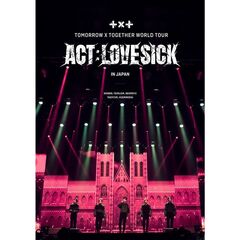 TOMORROW X TOGETHER／＜ACT : LOVE SICK＞ IN JAPAN DVD 通常盤（セブンネット限定特典：A4クリアファイル）（ＤＶＤ）