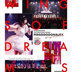 BEYOOOOONDS／BEYOOOOONDS LIVE TOUR 2024 SPRING ～PERSOOOOONALITY 『Wings of Dreams』～Blu-ray（特典なし）（Ｂｌｕ－ｒａｙ）