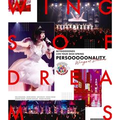 BEYOOOOONDS／BEYOOOOONDS LIVE TOUR 2024 SPRING ～PERSOOOOONALITY 『Wings of Dreams』～（Ｂｌｕ－ｒａｙ）