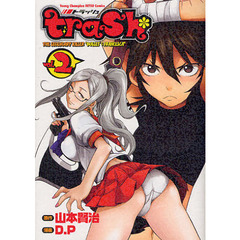 ｔｒａｓｈ．　ＴＨＥ　ＬＥＧＥＮＤＡＲＹ　ＫＩＬＬＥＲ　“ＢＵＬＬＥＴ　＆　ＦＲＡＮＣＥＳＣＡ”　ｖｏｌ．２