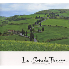 写真集「ラ・ストラーダ・ビアンカ」