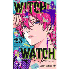 ウィッチウォッチ 25　The Stream Before the Storm