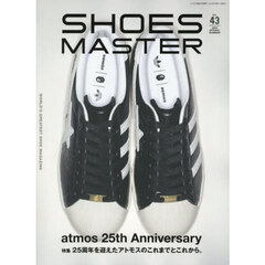 ＳＨＯＥＳＭＡＳＴＥＲＭａｇａｚｉｎｅ（４３）２０２５ＳＰＲＩＮＧ／ＳＵＭＭＥＲ　2025年5月号