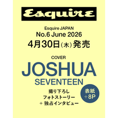 Esquire JAPAN No.6 June 2026
