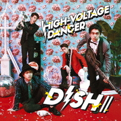 HIGH?VOLTAGE　DANCER（初回生産限定盤A）