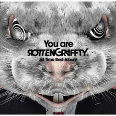 You　are　ROTTENGRAFFTY