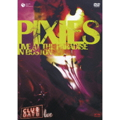 ピクシーズ　ライヴ・アット・ザ・パラダイス（ＤＶＤ）