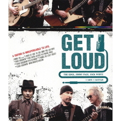ゲット・ラウド　ジ・エッジ、ジミー・ペイジ、ジャック・ホワイト×ライフ×ギター（Ｂｌｕ－ｒａｙ　Ｄｉｓｃ）