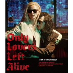 オンリー・ラヴァーズ・レフト・アライヴ（Ｂｌｕ－ｒａｙ　Ｄｉｓｃ）