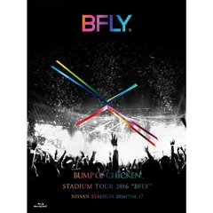 BUMP OF CHICKEN STADIUM TOUR 2016“BFLY”NISSAN STADIUM 2016/7/16、17＜初回限定盤  Blu-ray+LIVE CD＞（Ｂｌｕ－ｒａｙ Ｄｉｓｃ）（Ｂｌｕ－ｒａｙ）