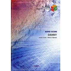 楽譜　ＤＡＮＮＹ／ＢＵＭＰ　ＯＦ　ＣＨＩ