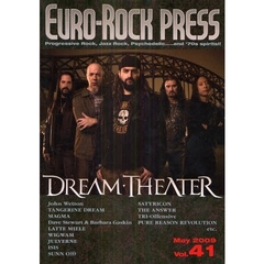 ユーロ・ロック・プレス　Ｖｏｌ．４１（２００９Ｍａｙ）　ドリーム・シアター／ジョン・ウェットン／タンジェリン・ドリーム／スチュワート＆ガスキン／マグマ／ラッテ・ミエーレ／ウィグワム／アイシス／サン