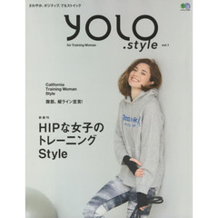 YOLO.style (ヨーロースタイル) (エイムック 3681)