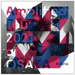 ヒトリエ／Amplified Tour 2021 at OSAKA