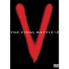 V　－THE　FINAL　BATTLE－　DISC2（ＤＶＤ）
