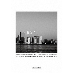 サカナクション／SAKANAQUARIUM 2019 ""834.194"" 6.1ch Sound Around Arena Session -LIVE at PORTMESSE NAGOYA 2019.06.14- （Ｂｌｕ－ｒａｙ）