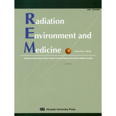 Ｒａｄｉａｔｉｏｎ　Ｅｎｖｉｒｏｎｍｅｎｔ　ａｎｄ　Ｍｅｄｉｃｉｎｅ　Ｃｏｖｅｒｉｎｇ　ａ　ｂｒｏａｄ　ｓｃｏｐｅ　ｏｆ　ｔｏｐｉｃｓ　ｒｅｌｅｖａｎｔ　ｔｏ　ｅｎｖｉｒｏｎｍｅｎｔａｌ　ａｎｄ　ｍｅｄｉｃａｌ　ｒａｄｉａｔｉｏｎ　ｒｅｓｅａｒｃｈ　Ｖｏｌ
