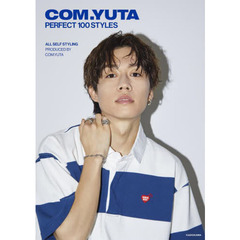 ＣＯＭ．ＹＵＴＡ　ＰＥＲＦＥＣＴ　１００　ＳＴＹＬＥＳ