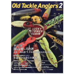 Ｏｌｄ　Ｔａｃｋｌｅ　Ａｎｇｌｅｒｓ　２
