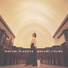 MAYUMI　CLASSICS