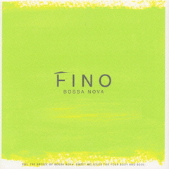 FINO～bossa　nova