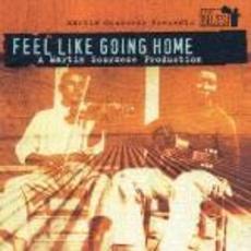 フィール・ライク・ゴーイング・ホーム　オリジナル・サウンドトラック