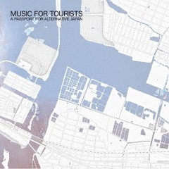 Music　For　Tourists