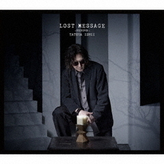 石井竜也／LOST MESSAGE ?REBORN?（初回生産限定盤／CD+Blu-ray）