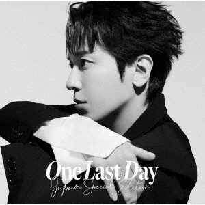 ジョン・ヨンファ(from CNBLUE)／One Last Day ~Japan Special Edition