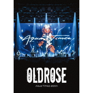 Aqua Timez／Aqua Timez 20th Live －OLDROSE－ 通常盤 DVD（特典なし