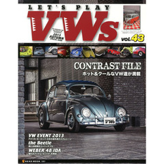 LET'S PLAY VW's Vol.43 (NEKO MOOK 1961)　特集ホット＆クールなワーゲン達が満載