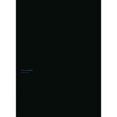 Ａｒｔｓ　ａｎｄ　Ｍｅｄｉａ　ｖｏｌｕｍｅ０４（２０１４）