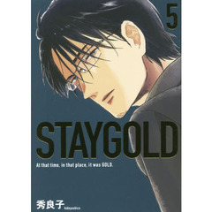ＳＴＡＹＧＯＬＤ　　　５