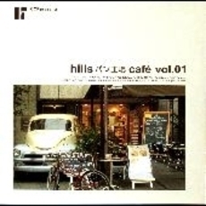 CCP　presents“hills　パン工場　cafe　vol．1”