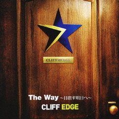 The　Way～目指す明日へ～