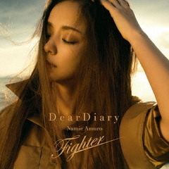 安室奈美恵／Dear　Diary／Fighter