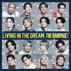 THE RAMPAGE from EXILE TRIBE／LIVING IN THE DREAM（CD）
