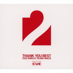 OFFICE　CUE　THANK　YOU　BEST　2　?CUE　SONG　＆　TEAM★NACS?