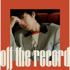 WOOYOUNG (From 2PM)／Off the record（初回生産限定盤／CD＋DVD）（特典なし）