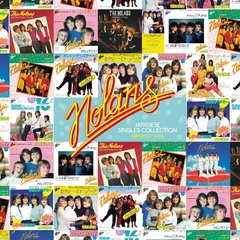 ノーランズ／ジャパニーズ・シングル・コレクション -グレイテスト・ヒッツ-（CD+DVD）