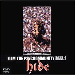 hide／FILM THE PSYCHOMMUNITY REEL.1（ＤＶＤ）