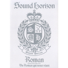 Sound Horizon／Sound Horizon Concert Tour 2006-2007 Roman～僕達が繋がる物語～ ＜通常盤＞（ＤＶＤ）