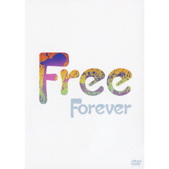 フリー／フォーエヴァー ＜期間限定生産＞（ＤＶＤ）