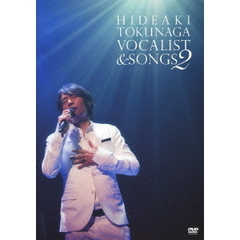 徳永英明／CONCERT TOUR 2010 VOCALIST & SONGS 2 ＜生産限定スペシャルプライス版＞（ＤＶＤ）