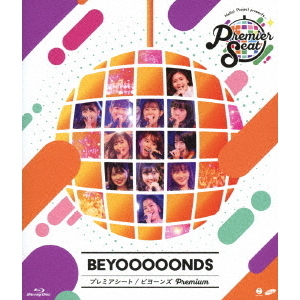 BEYOOOOONDS／Hello! Project presents... 「Premier seat 