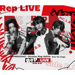 『ヒプノシスマイク -Division Rap Battle-』Rule the Stage 《Rep LIVE side B.B》【Blu-ray & CD】（Ｂｌｕ－ｒａｙ）