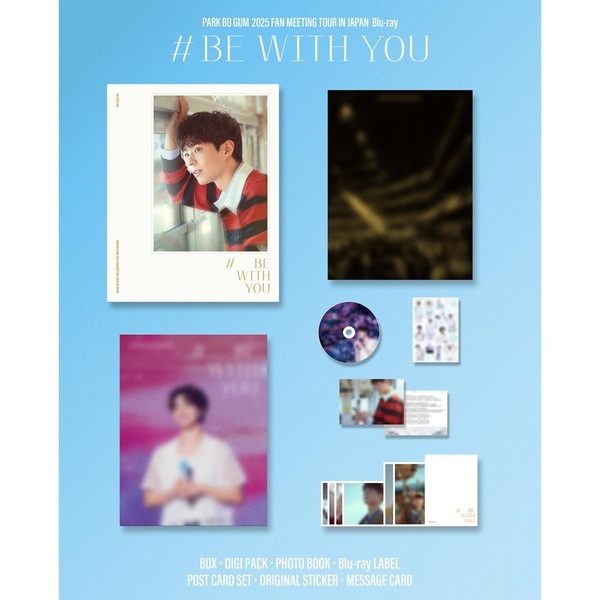 パク・ボゴム／PARK BO GUM 2025 FAN MEETING TOUR［BE WITH YOU］IN