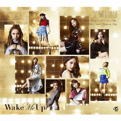 TWICE／Wake Me Up（初回限定盤B／CD+DVD）