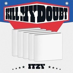 ITZY／KILL MY DOUBT（DIGIPACK）（輸入盤）
